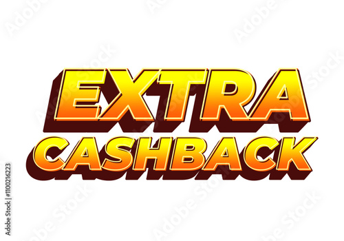 Extra cash back. text effect with extra bold font for social media ads