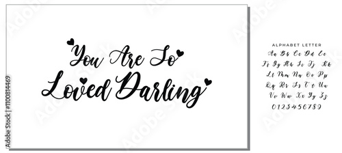 Beautiful Typographic Text Love saying You Are So Loved Darling