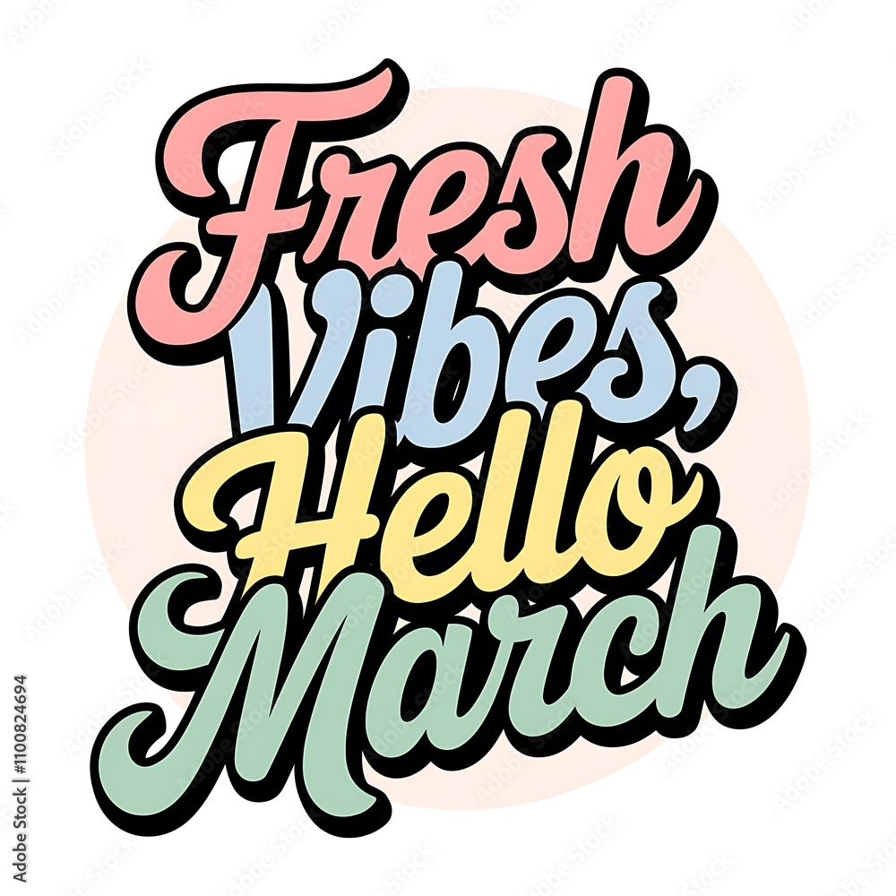 Fresh Vibes Hello March Springtime Greeting Fresh Vibes Hello March Springtime Greeting