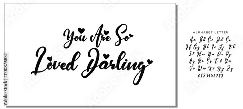 Beautiful Typographic Text Love saying You Are So Loved Darling