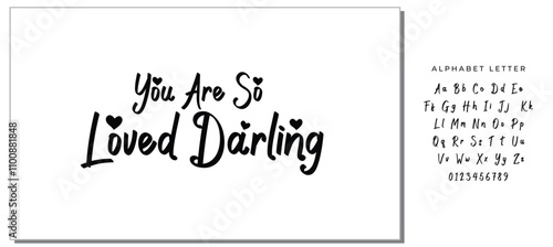 Beautiful Typographic Text Love saying You Are So Loved Darling