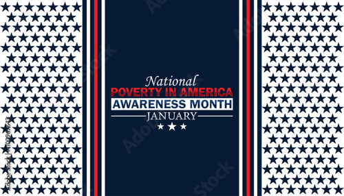 National Poverty in America Awareness Month January wallpaper with shapes and typography, banner, card, poster, template. National Poverty in America Awareness Month January, Modern background