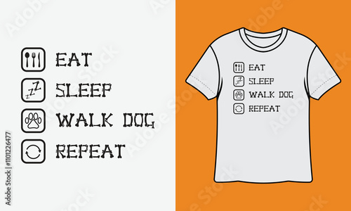 Eat Sleep Walk Dog Repeat, Cute & Funny Dog T-Shirt Design Templates, Retro & Vintage Animal Illustrations For Apparel