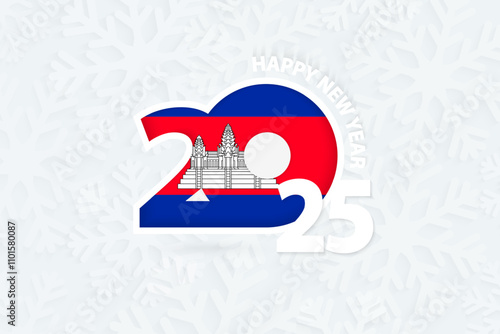 New Year 2025 for Cambodia on snowflake background.