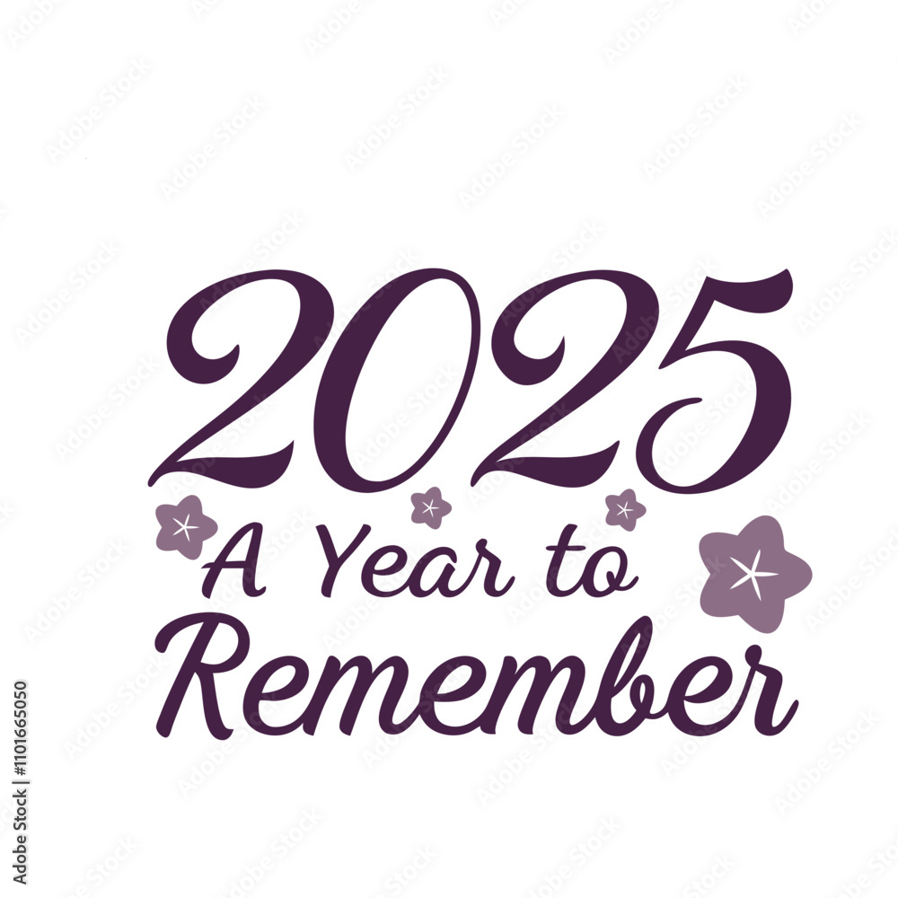 Fototapeta premium 2025 A Year To Remember Typography Design Vector - Happy New Year 2025 Clipart illustration