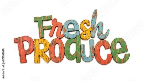 Colorful Fresh Produce sign on wooden board for farmers market photo