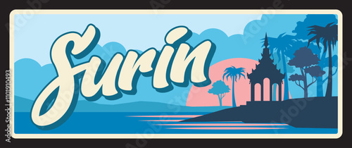 Surin province of Thailand vector travel plate and tin sign. Mun river, banaba flower and leaf ornaments of Thai provincial seal, Asian travel and tourism design of nature landscape