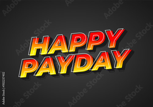 Happy payday text effect for social media ads. 3D style
