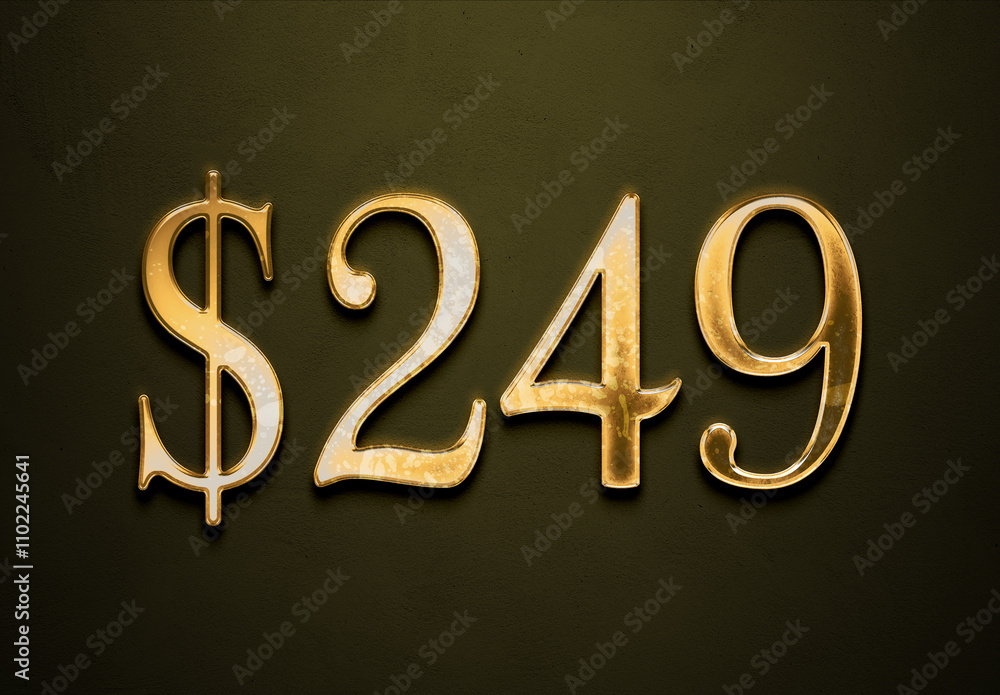 Old gold effect of 249 dollars with 3D glossy style Mockup. Old gold effect of 249 dollars with 3D glossy style Mockup.