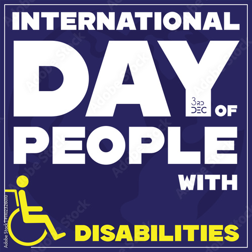 International Day of People With Disabilities, to raise awareness of the situation of disabled persons in all aspects of life. Vector illustration 3rd December.