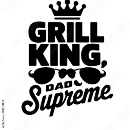 grill king dad supreme dad t-shirt design template svg cut vector file
