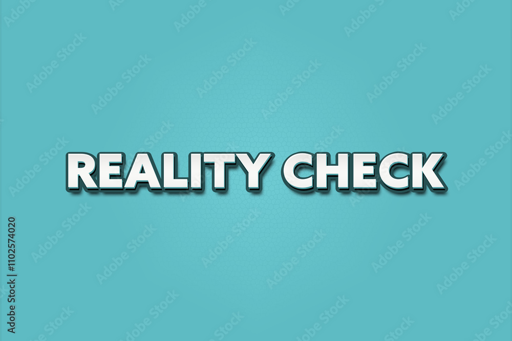 Reality Check. A Illustration with white text isolated on light green background. Reality Check. A Illustration with white text isolated on light green background.