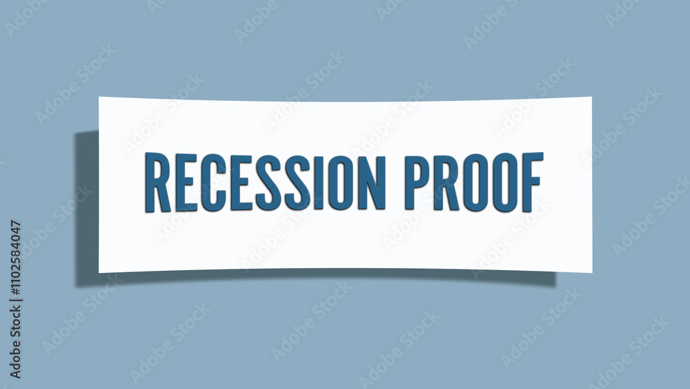Recession proof. A card isolated on blue background. Recession proof. A card isolated on blue background.
