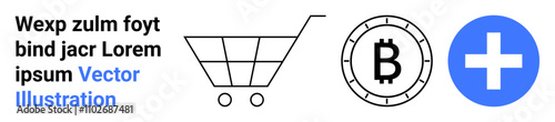 Shopping cart, Bitcoin symbol, and a plus sign in blue circle. Ideal for online shopping, cryptocurrency, e-commerce, fintech, digital transactions, user interface, and financial technology. Landing