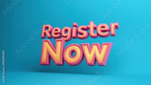 Register Now concept. Colorful text graphic illustration urging viewers to register now, set against a vibrant blue background. photo