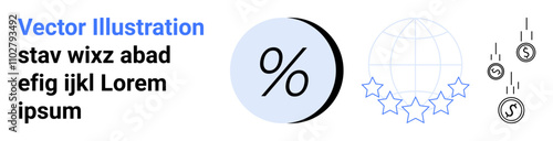 Percentage symbol in circle, globe with stars, and descending dollar coins convey financial concepts. Ideal for finance, economics, investment, business, global economy, ratings, currency. Landing