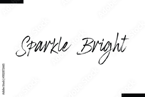  Sparkle Bright Christmas quotes cursive text typography