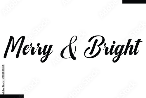 Merry & Bright Christmas quotes text typography