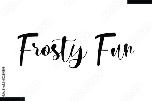  Frosty Fun Christmas quotes text typography