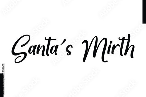 Santa’s Mirth Christmas quotes cursive text typography