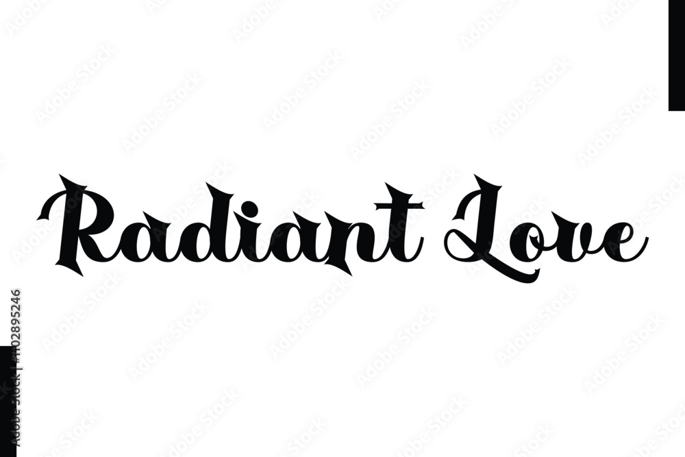 Fototapeta premium Radiant Love text christmas holiday quotes istalist typography