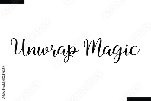  Unwrap Magic Christmas quotes cursive text typography