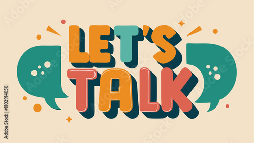 Lets talk speech bubble banner. Can be used for business, marketing and advertising