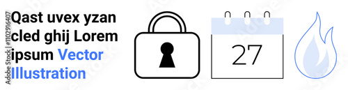 Text with lock, calendar showing day 27, and flame icon. Ideal for security alerts, deadlines, reminders, urgency themes, safety notifications project timelines task management. Landing page