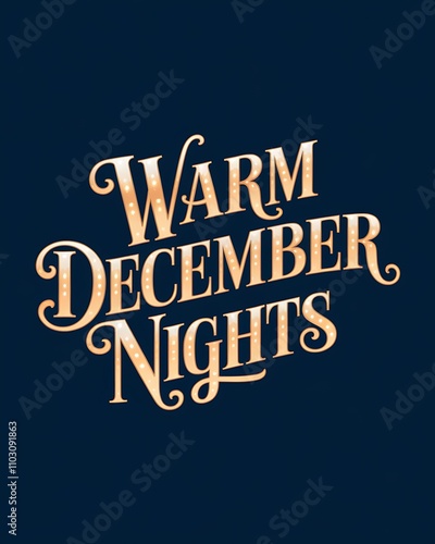 Warm December Nights Festive Typography Design photo