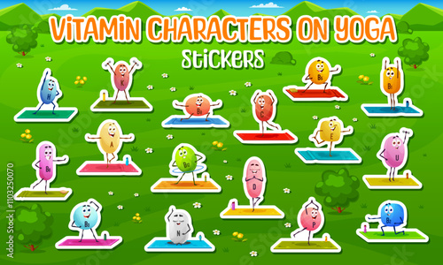 Stickers pack of vitamin characters on yoga fitness. B1, N, E minerals capsules cartoon funny characters vector stickers. D, H, C micronutrient or vitamin dragee cute personages doing yoga exercises