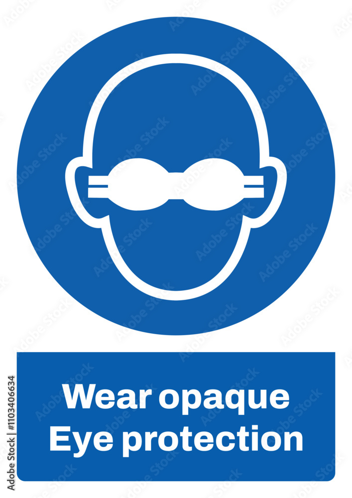 ISO mandatory safety signs sentence case text_wear opaque eye protection_portrait size a4/a3/a2/a1
ISO mandatory safety signs sentence case text_wear opaque eye protection_portrait size a4/a3/a2/a1
