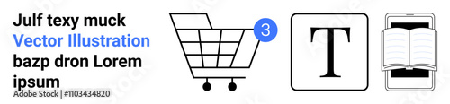 Shopping cart with notification, a large letter T in a square, and an open book on a smartphone. Ideal for e-commerce, text editing, mobile reading, digital libraries, online shopping, notifications