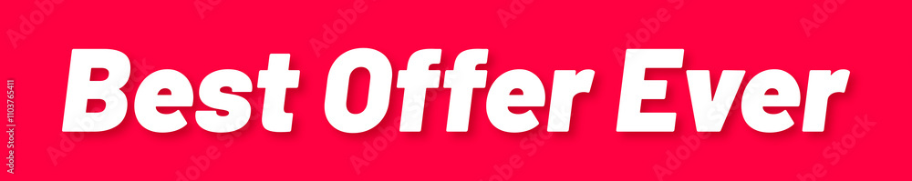 Obraz premium Best Offer Ever Stamp, Red Background with Best Offer Ever Word Rubber Stamp Banner