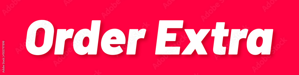 Order Extra Stamp, Red Background with Order Extra Word Rubber Stamp Banner Order Extra Stamp, Red Background with Order Extra Word Rubber Stamp Banner