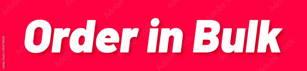 Order in Bulk Stamp, Red Background with Order in Bulk Word Rubber Stamp Banner Order in Bulk Stamp, Red Background with Order in Bulk Word Rubber Stamp Banner