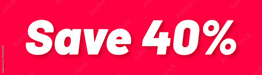 Fototapeta premium Save 40% Stamp, Red Background with Save 40% Word Rubber Stamp Banner