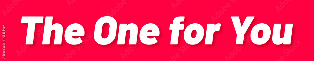 The One for You Stamp, Red Background with The One for You Word Rubber Stamp Banner The One for You Stamp, Red Background with The One for You Word Rubber Stamp Banner