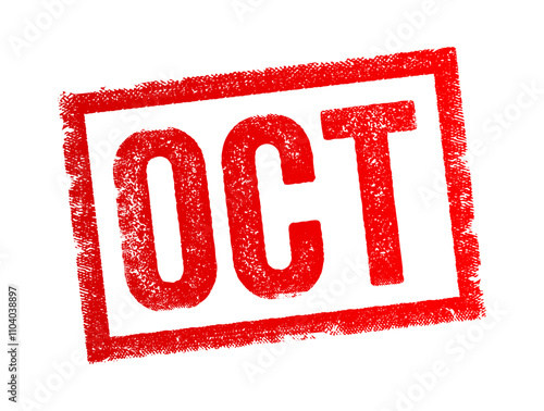 OCT abbreviation stands for the month of October, Office of the Chief Technologist, On-Call Time, Offshore Construction Team, Online Course Technology, text concept stamp