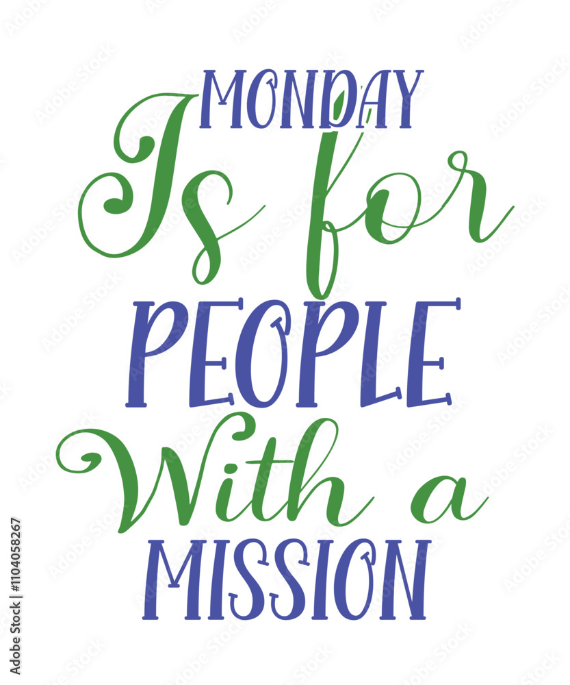 Fototapeta premium Monday Svg, Sarcastic Monday Shirt, Funny Monday Shirts svg,Monday Mug Svg, Sunday Svg, Monday Inspiration, Files For Cricut,Monday Gift Svg, Cyber Monday Designs