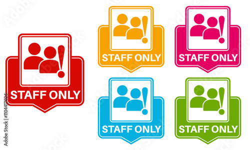 set banner staff only icon sign. Information sign  No entry Staff only labels design vector illustration