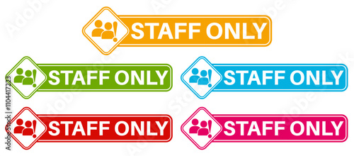 set banner staff only icon sign. Information sign  No entry Staff only labels design vector illustration