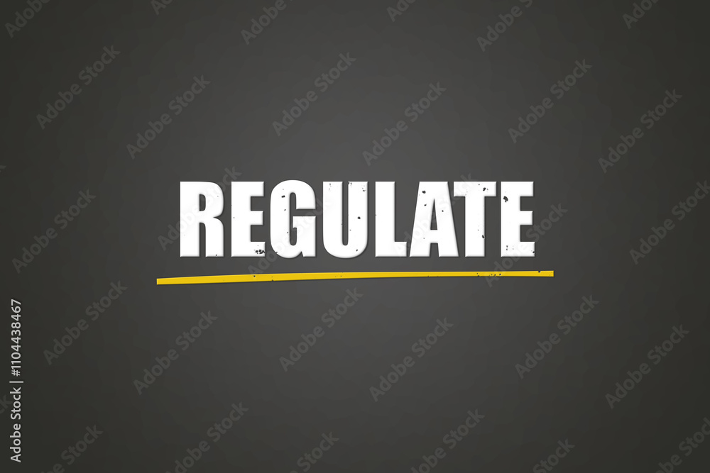 Fototapeta premium regulate.. A blackboard with white text. Illustration with grunge text style.