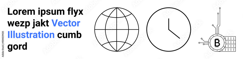 Globe, analog clock, and Bitcoin blockchain icons accompany text. Ideal for technology, finance, global markets, time management, cryptocurrency, educational materials, presentations. Landing page Globe, analog clock, and Bitcoin blockchain icons accompany text. Ideal for technology, finance, global markets, time management, cryptocurrency, educational materials, presentations. Landing page