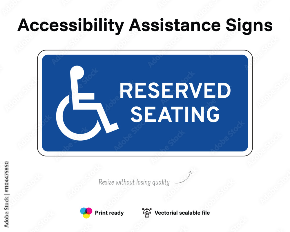 Accessibility assistance signs. Reserved seating. Assistance sign with wheelchair symbol. Blue horizontal rectangle. Accessibility assistance signs. Reserved seating. Assistance sign with wheelchair symbol. Blue horizontal rectangle.