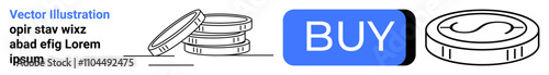 Stack of coins, BUY button in blue, decorative sample text. Ideal for financial transactions, investments, e-commerce, savings, online shopping, trading, fintech. Landing page