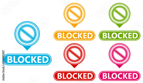 set blocked sign symbol. Prohibited sign label design template vector illustration