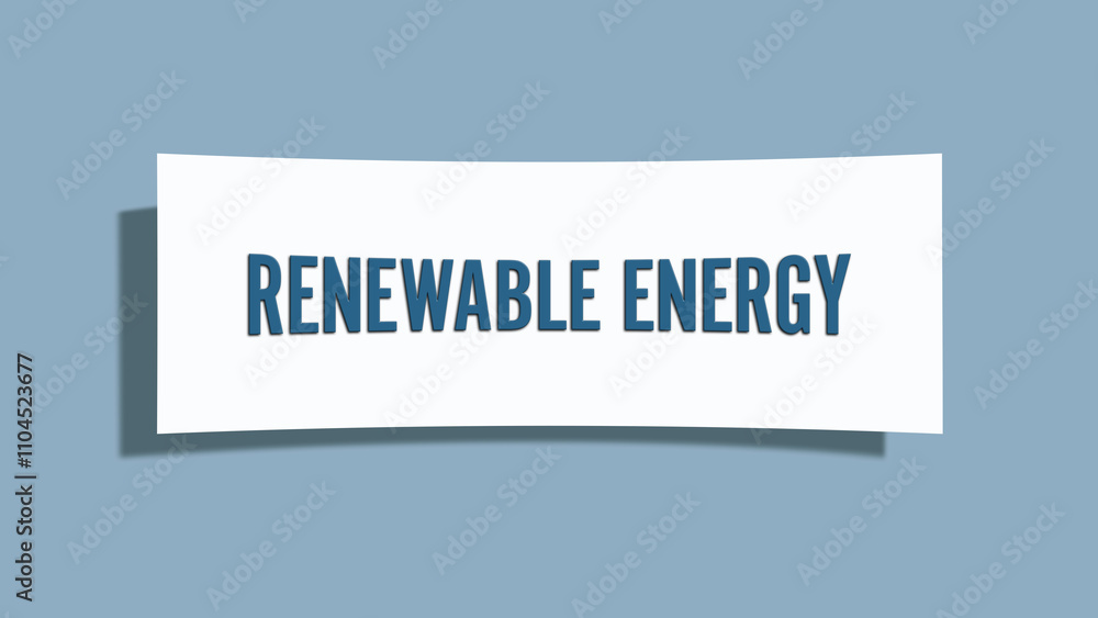 Renewable Energy. A card isolated on blue background. Renewable Energy. A card isolated on blue background.
