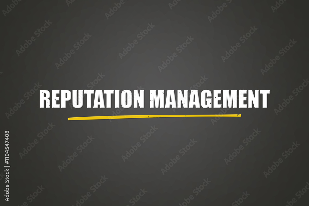 Reputation Management. A blackboard with white text. Illustration with grunge text style. Reputation Management. A blackboard with white text. Illustration with grunge text style.