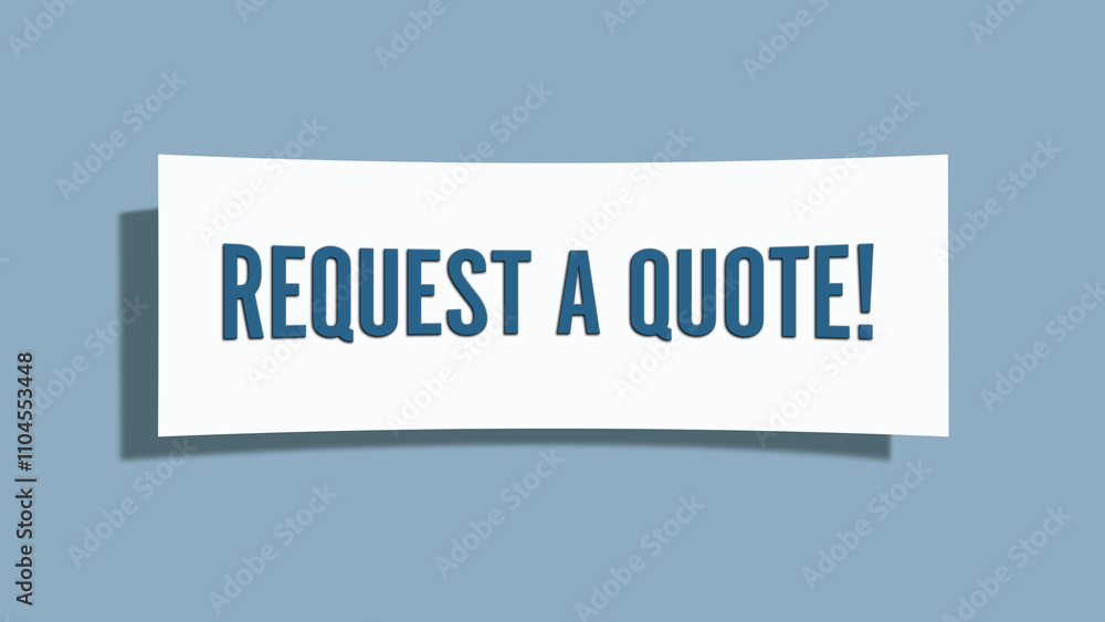Request a Quote. A card isolated on blue background. Request a Quote. A card isolated on blue background.