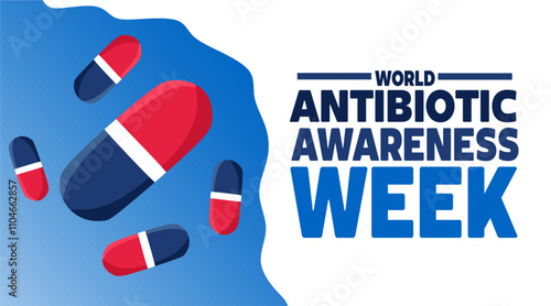 World Antibiotic Awareness Week with antibiotics